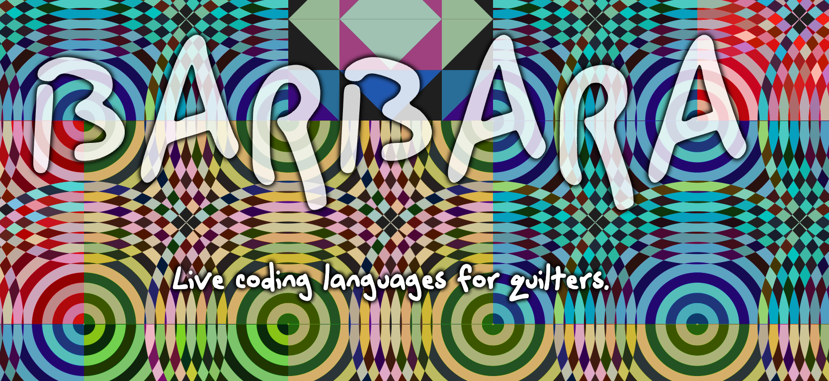 Live Coding Languages for Quilters